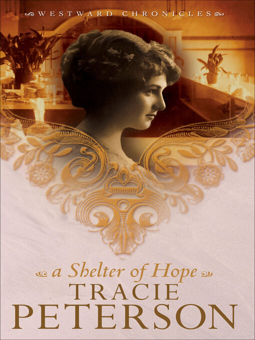 Title details for A Shelter of Hope by Tracie Peterson - Wait list